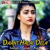 Daant Halai Dela