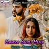 About Hamra Shaq Hota Song