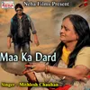 About Maa Ka Dard Song