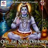 Om Jai Shiv Omkara