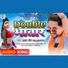 About Double Bhataar Song