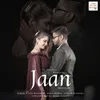 Jaan (Love Is Life)