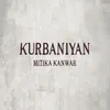 About Kurbaniyan Song