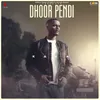 About Dhoor Pendi Song