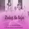 About Zindagi Ka Safar Song