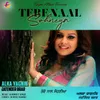 About Tere Naal Sohneya Song