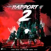 About Rapport 2 Song