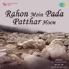 Main To Rahon Mein Pada