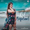 About Dil Beqaraar Song