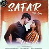 About Safar ( Unplugged ) Song