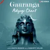 About Gauranga Adiyogi Chant Song