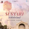 Sustari (A Bit At A Time)
