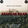 About Arakkan Naan Song