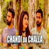 About Chandi Da Challa Song