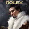 About Rolex Song