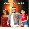 About Chadti Umar Song
