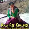 About Raja Ree Chalkudi Song