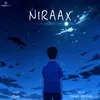 About Niraax Song