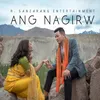 About Ang Nagirw Song