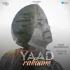 Yaad Rakaane