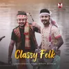 About Classy Folk Song