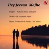 About Hey Jeevan Majhe Song