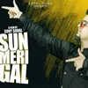 About Sun Meri Gal Song