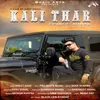 About Kali Thar Song