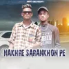 About Nakhre Sarankhon Pe Song