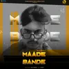About Maade Bande Song