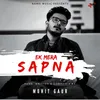 About Ek Mera Sapna Song