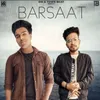 About Barsaat Song
