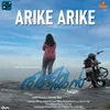 About Arike Arike Song