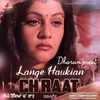 About Lange Haukian Ch Raat Song