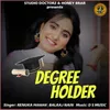 About Degree Holder Song