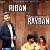 About Riban Te Rayban Song
