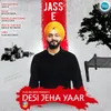 About Desi Jeha Yaar Song