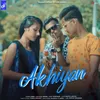 About Akhiyan Song