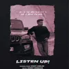 About Listen Up Song