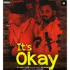 Its Okay