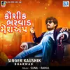 About Kaushik Bharwad Mashup Song