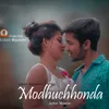 About Modhuchhonda Song