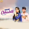 About Naar Chhabili Song