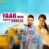 About Yaar Mere Jigar Ke Challe Song