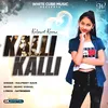 About Kalli Kalli Song