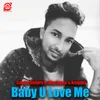 About Baby U Love Me Song