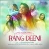 About Rang Deeni Song