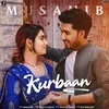 About Kurbaan Song