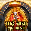 Shirdi Sai Baba Dhoop Aarti