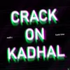 Crack On Kadhal - Karaoke